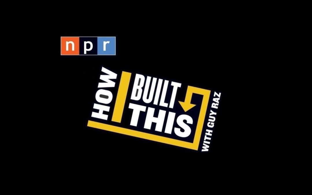 How I Built This - Guy Raz